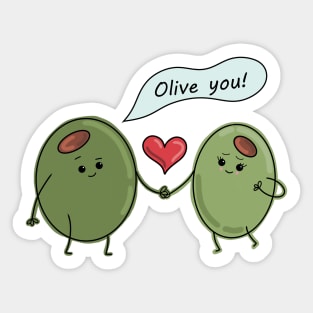 Olive you! Sticker